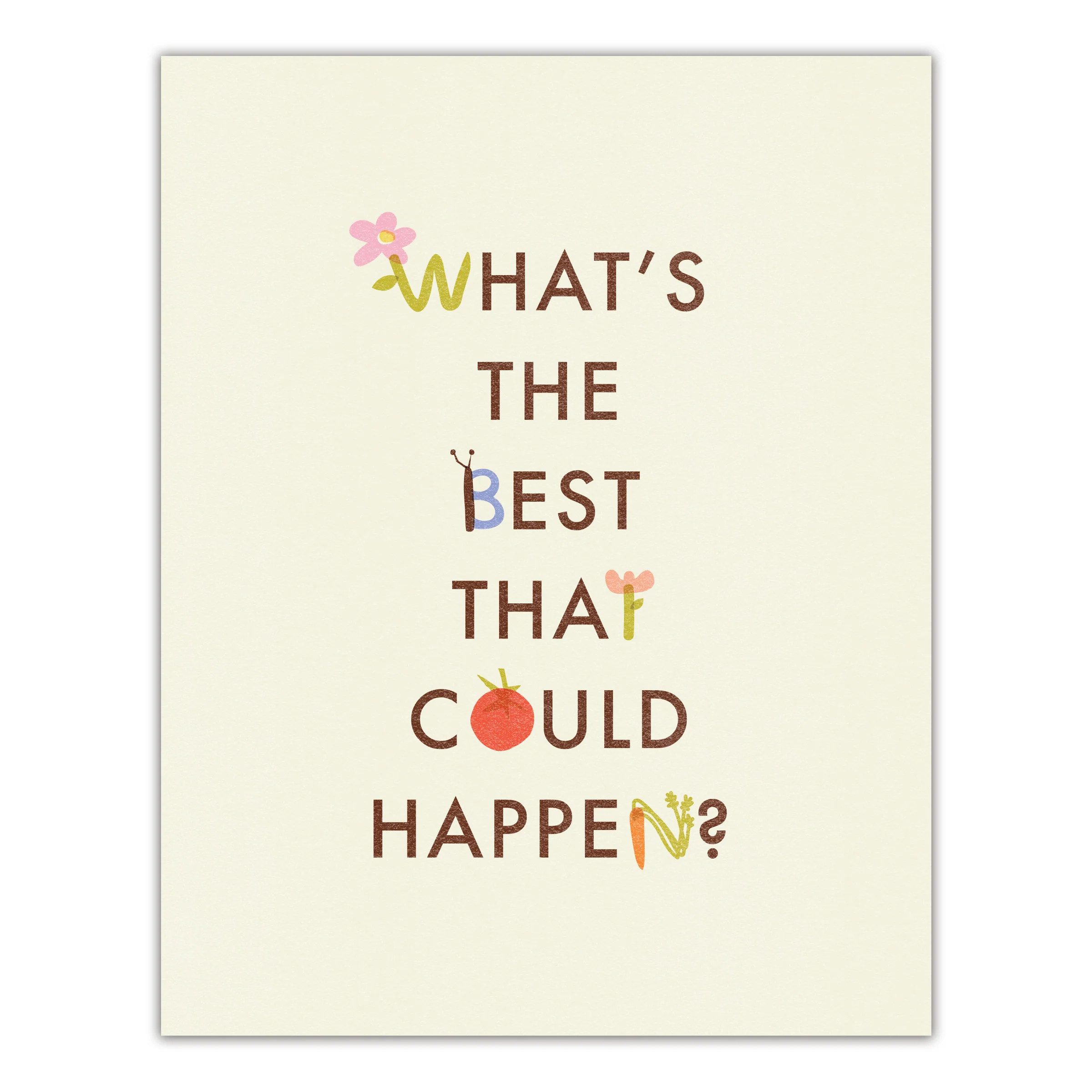 Best That Could Happen Print