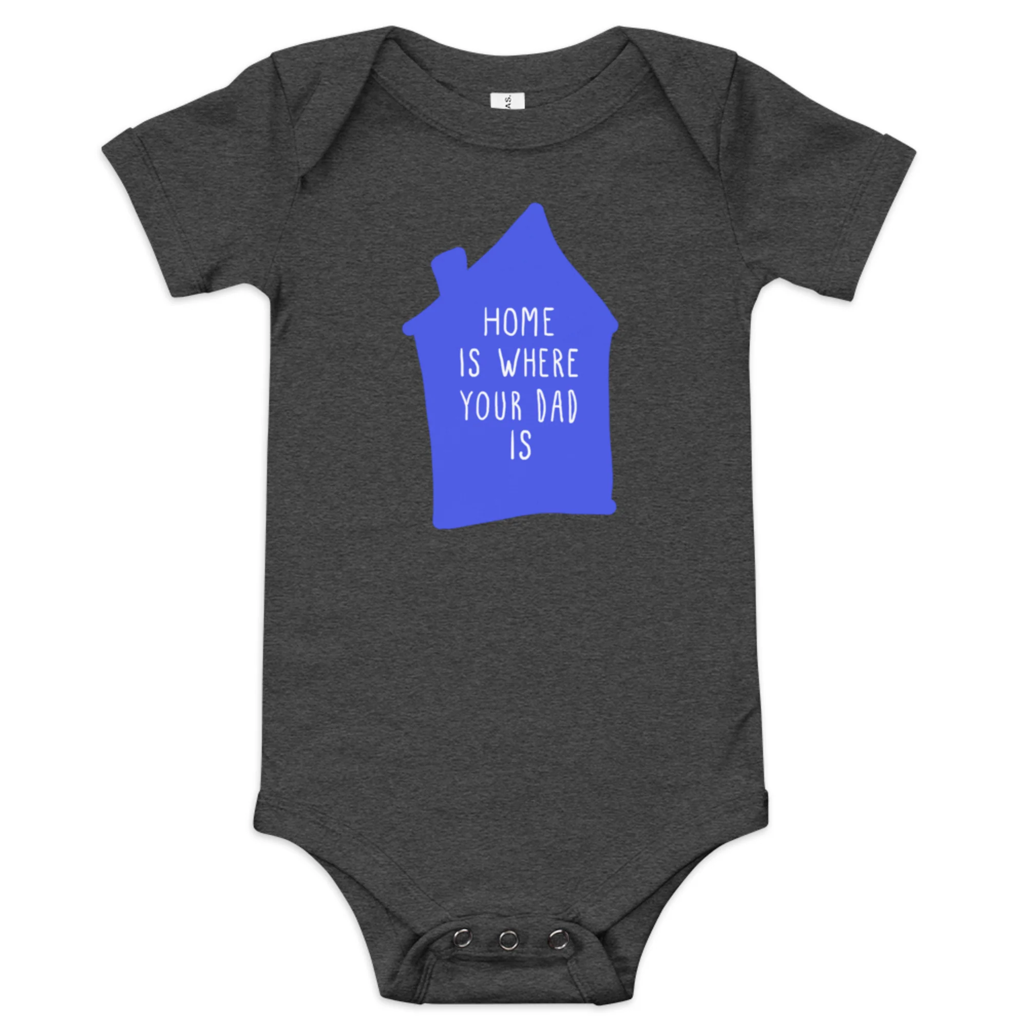 Home is Where Your Dad is Onesie - Image 4